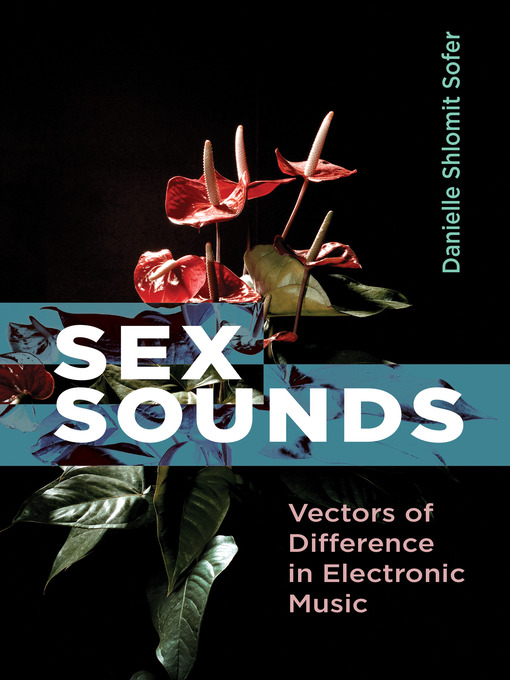 Title details for Sex Sounds by Danielle Shlomit Sofer - Available